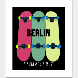 Berlin a Summer’s Must Skateboarding Skate Posters and Art